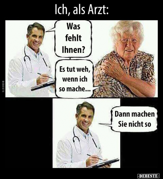 Ich, als Arzt.. - Lustige Bilder | DEBESTE.de