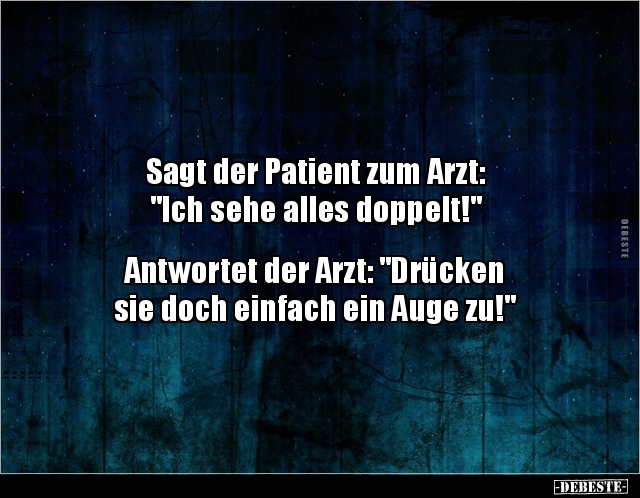 Sagt der Patient zum Arzt: "Ich sehe alles.." - Lustige Bilder | DEBESTE.de
