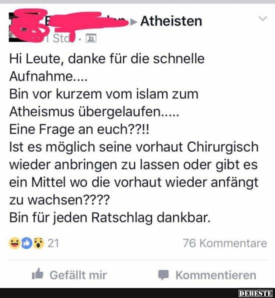 Ich frage mich gerade, ist die Vorhaut an den Atheismus gebunden ? - Lustige Bilder | DEBESTE.de