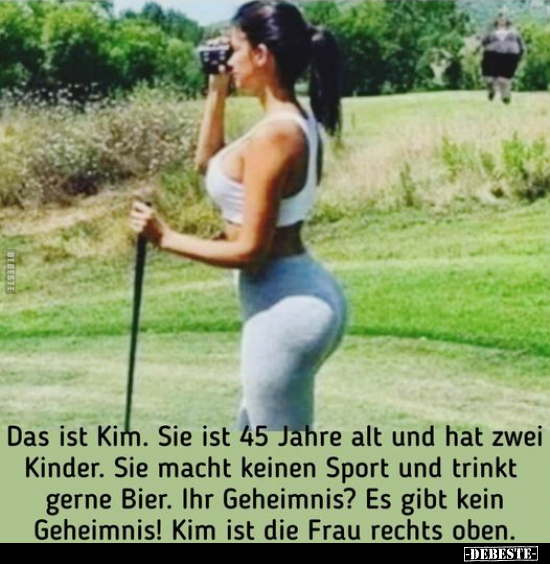 Das ist Kim. Sie ist 45 Jähre alt und hat zwei Kinder... - Lustige Bilder | DEBESTE.de