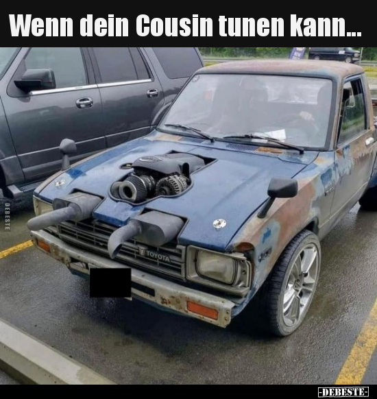 Wenn dein Cousin tunen kann... - Lustige Bilder | DEBESTE.de