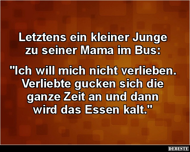 Letztens ein kleiner Junge zu seiner Mama im Bus.. - Lustige Bilder | DEBESTE.de