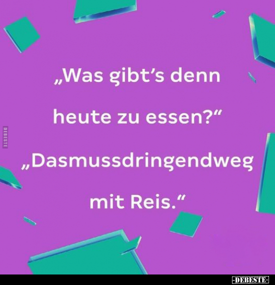 "Was gibt's denn heute zu essen?".. - Lustige Bilder | DEBESTE.de