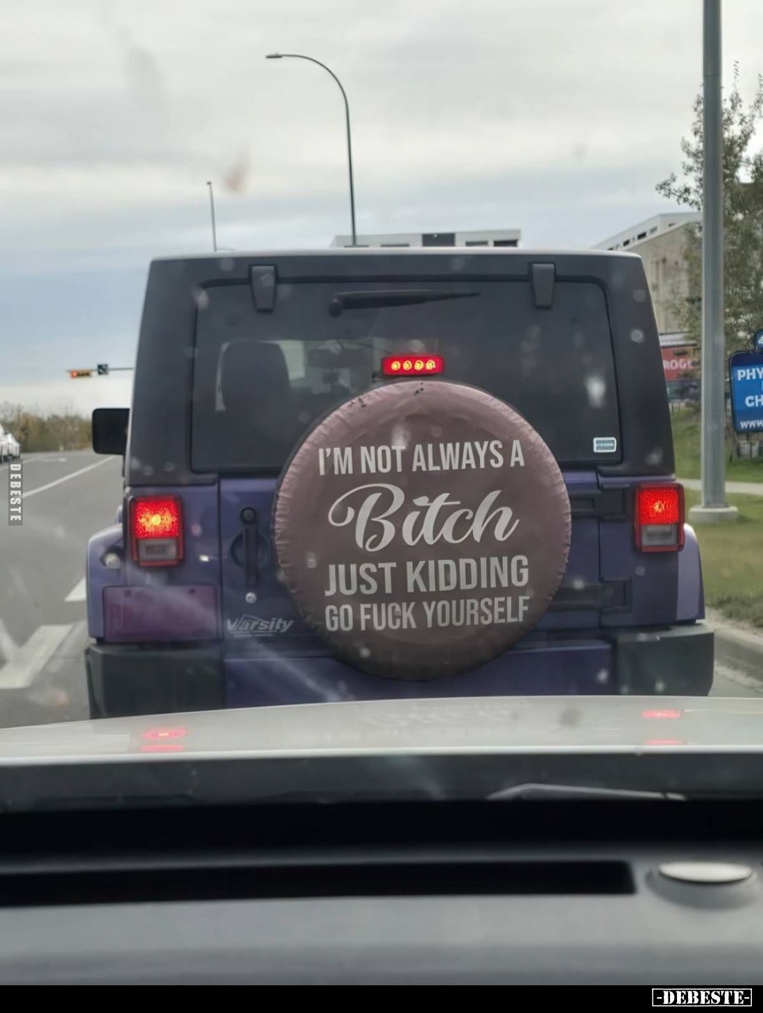 I'm not always a Bitch.

Just kidding go fuck yourself.