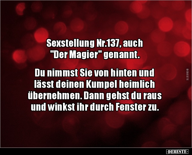 Sexstellung Nr.137, auch "Der Magier" genannt.. - Lustige Bilder | DEBESTE.de