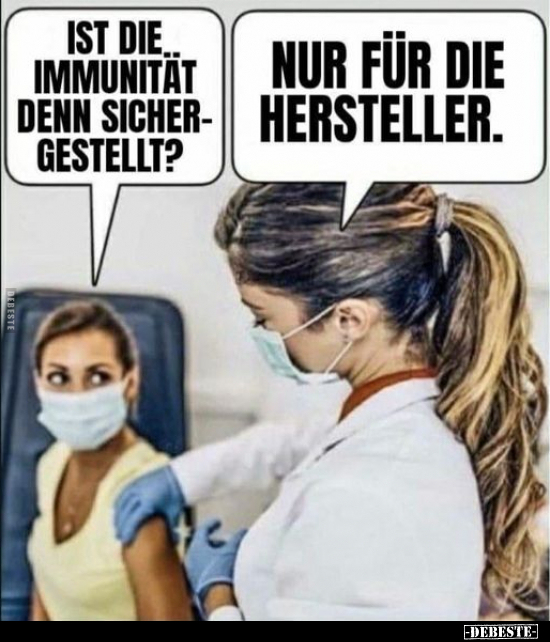Ist die... Immunität denn sichergestellt?..
