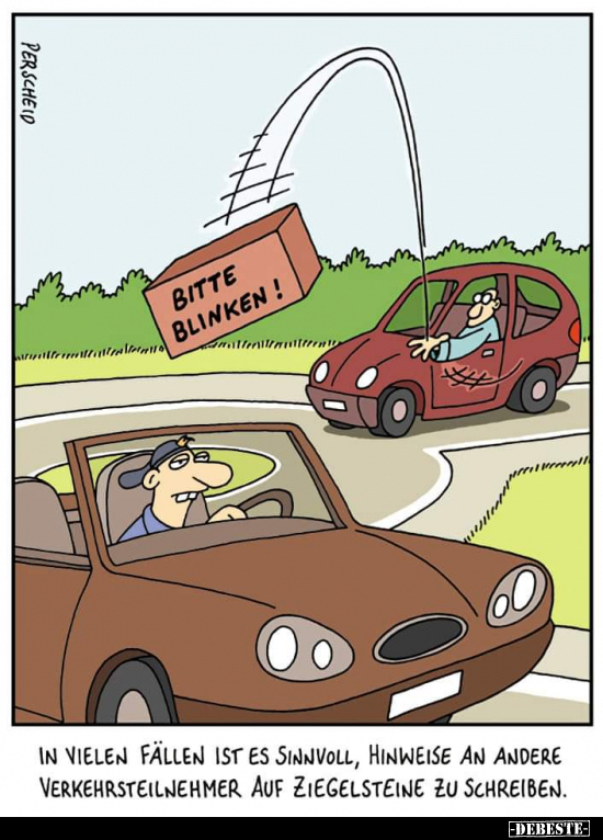 In vielen Fällen ist es sinnvoll, Hinweise an andere..