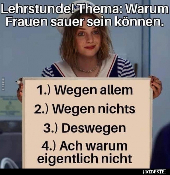 Lehrstunde! Thema: Warum Frauen sauer sein können.. - Lustige Bilder | DEBESTE.de