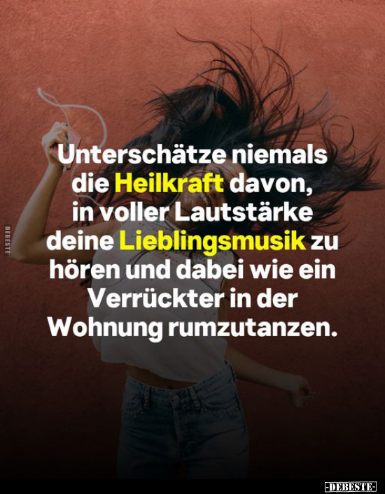 Unterschätze niemals die Heilkraft davon, in voller..