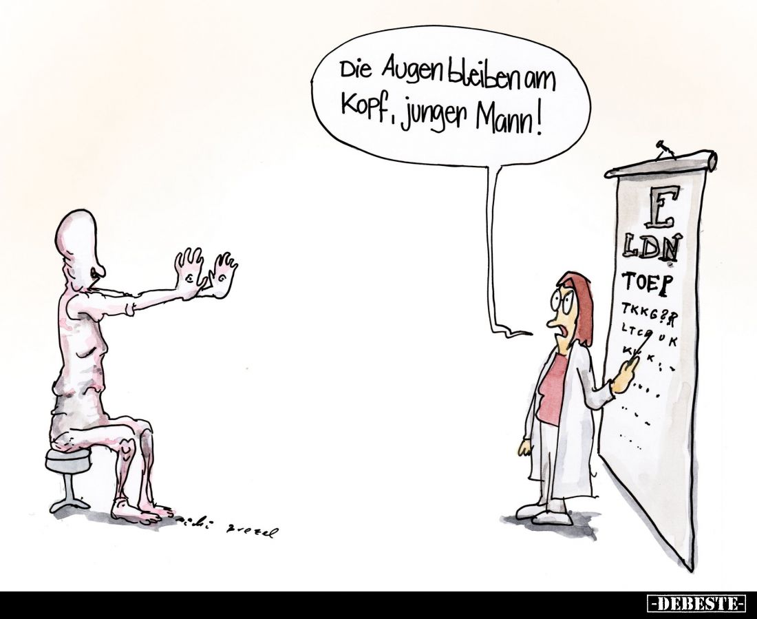 Die Augen bleiben am Kopf, junger Mann!
