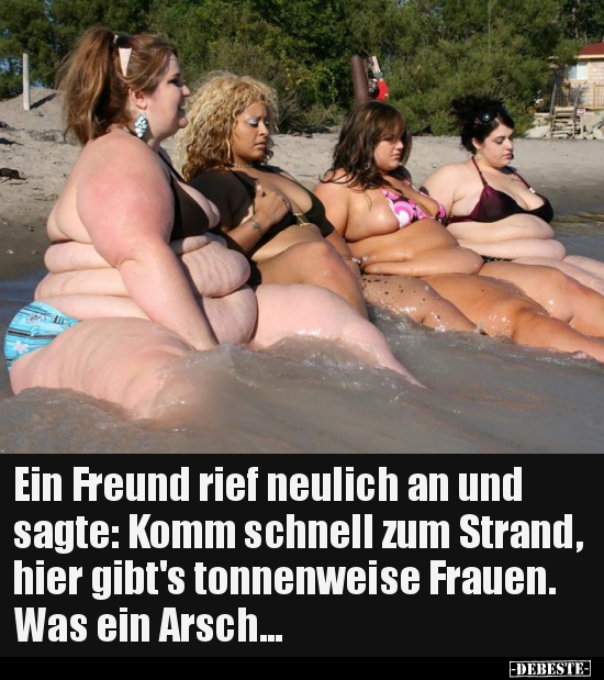 Ein Freund rief neulich an und sagte: Komm schnell zum..