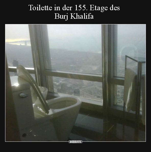 Toilette in der 155. Etage des Burj Khalifa.. - Lustige Bilder | DEBESTE.de