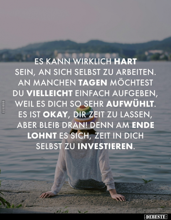 Es kann wirklich hart sein, an sich selbst zu arbeiten.. - Lustige Bilder | DEBESTE.de