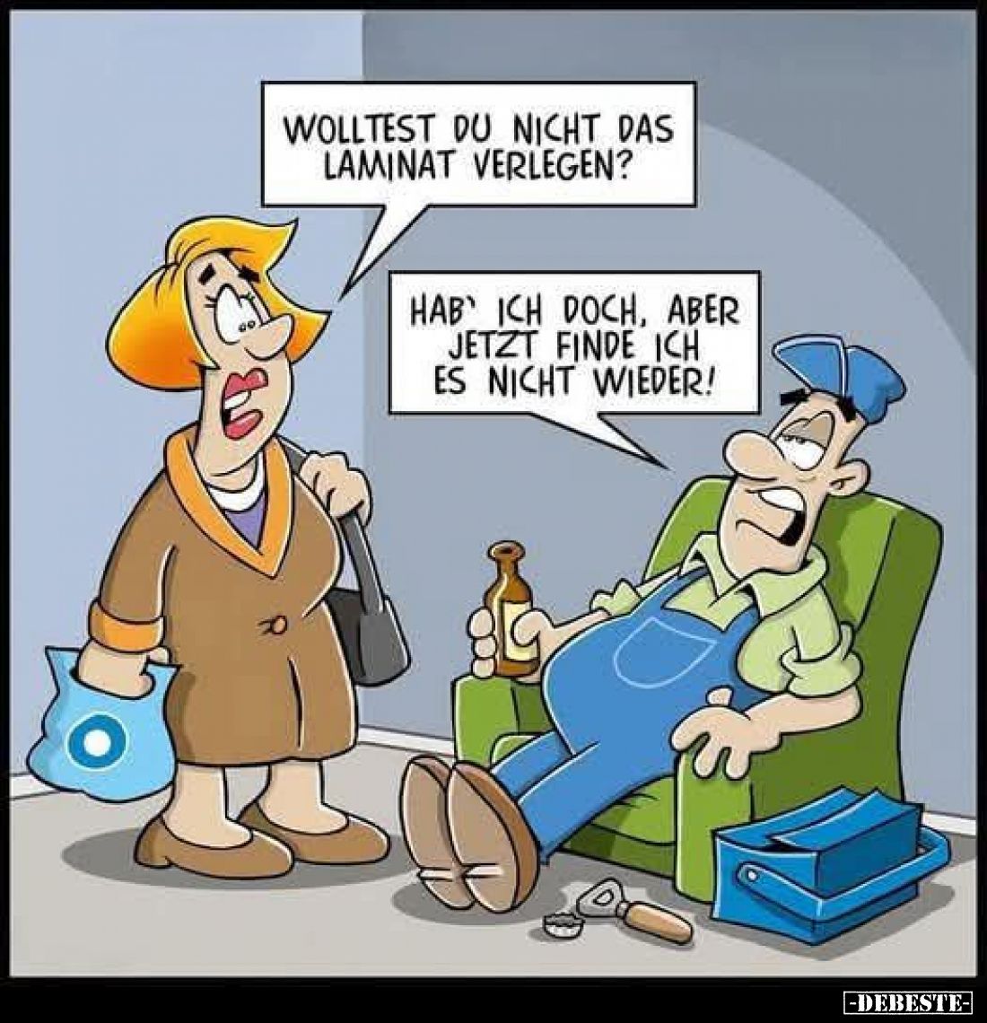 Wolltest du nicht das Laminat verlegen? -
Hab ich doch, aber jetzt finde ich es nicht wieder!