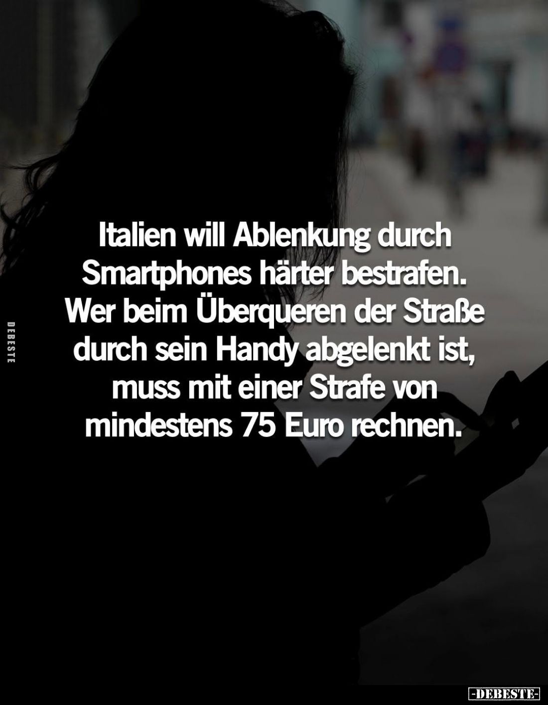 Italien will Ablenkung durch Smartphones härter.. - Lustige Bilder | DEBESTE.de