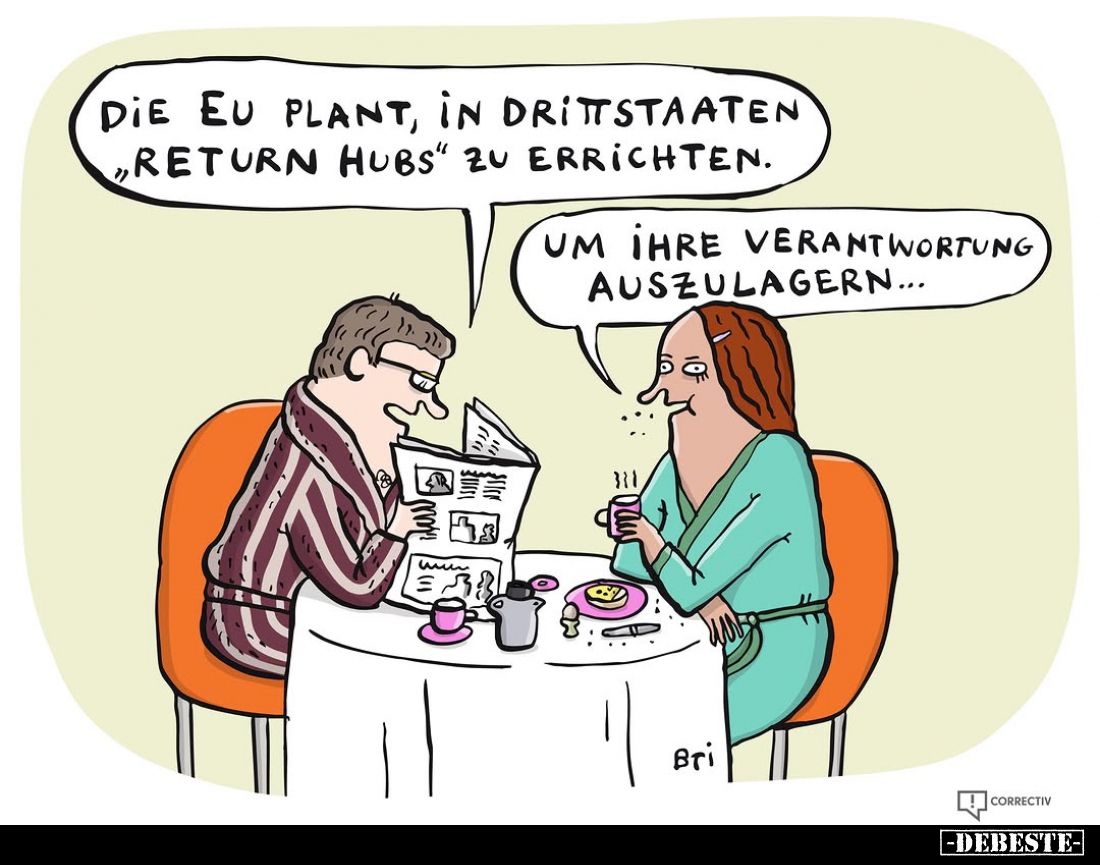 Die EU plant, in Drittstaaten "Return Hubs" zu errichten. -
Um ihre Verantwortung auszulagern...