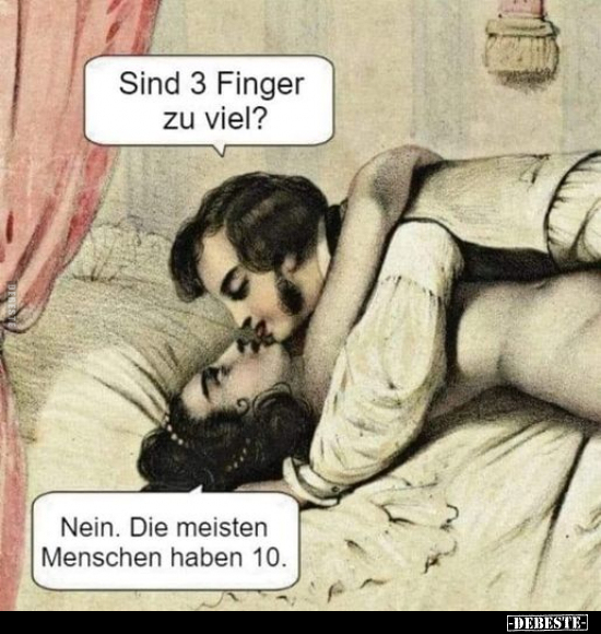 Sind 3 Finger zu viel? Nein. Die meisten Menschen haben 10.. - Lustige Bilder | DEBESTE.de