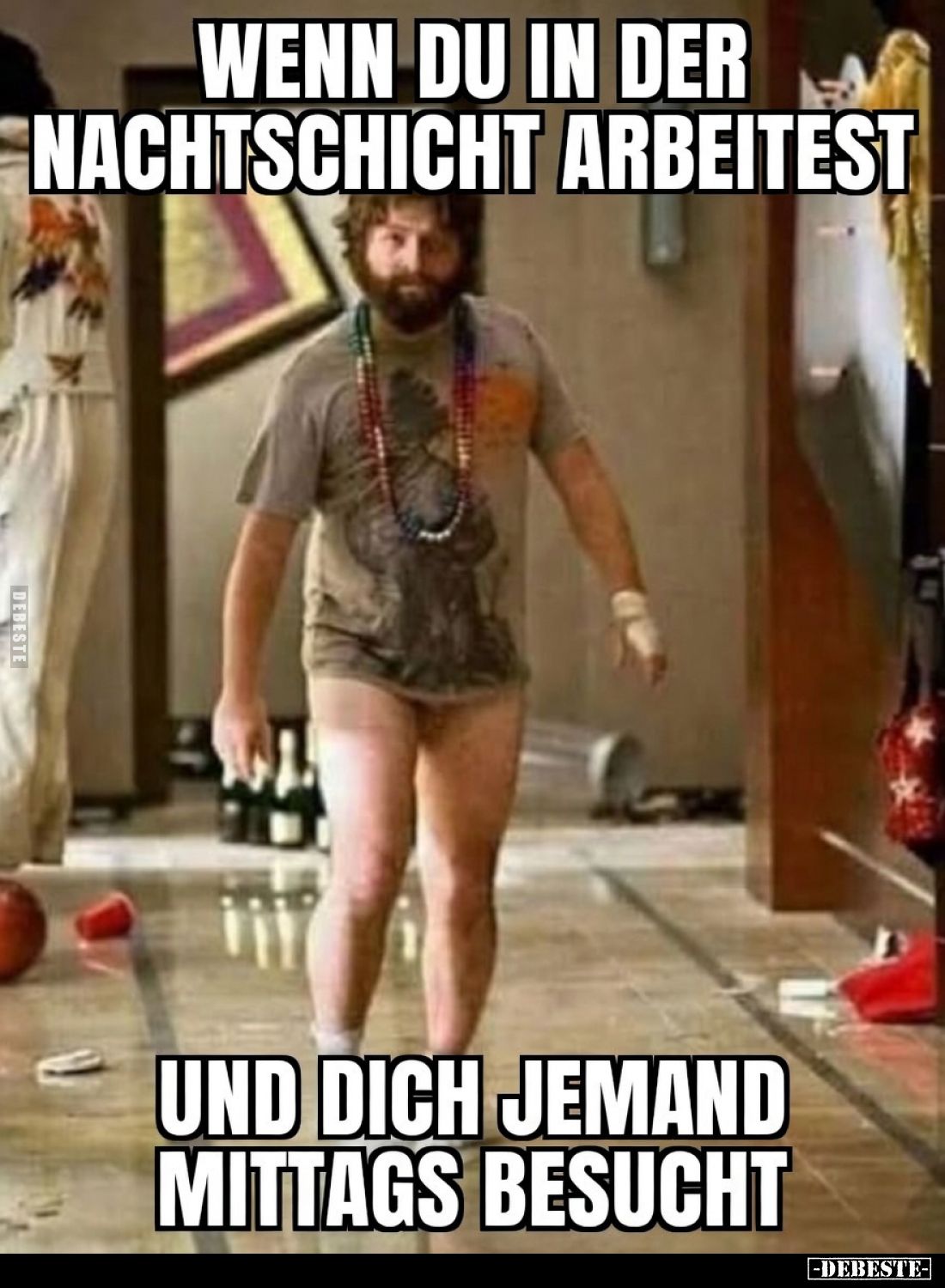 Wenn du in der Nachtschicht arbeitest und dich jemand mittags besucht.