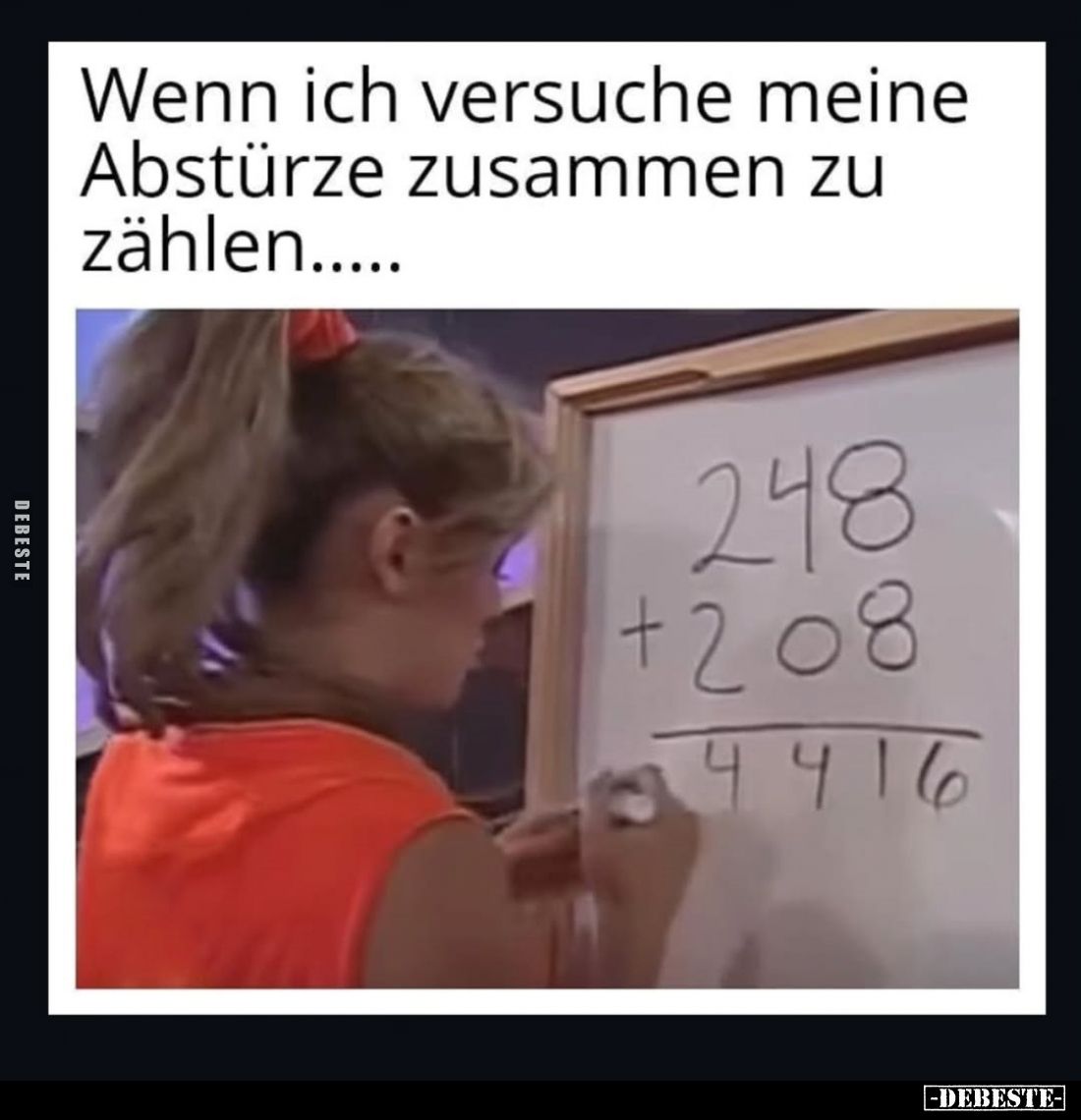 Wenn ich versuche meine Abstürze zusammen zu zählen.....