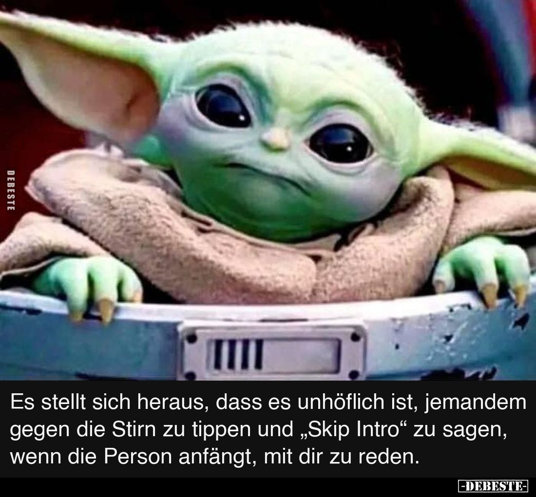 Es stellt sich heraus, dass es unhöflich ist, jemandem gegen die Stirn zu tippen und „Skip Intro“ zu sagen, wenn die Person a...