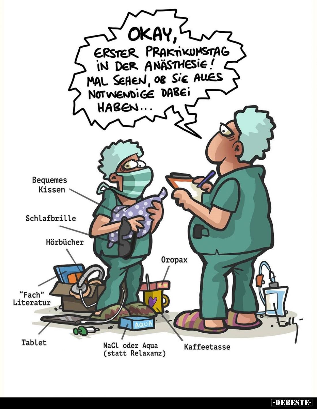 Okay, erster Praktikumstag in der Anästhesie! Mal sehen, ob sie alles notwendige dabei haben...