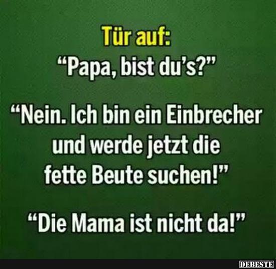 Tür auf: 'Papa, bist du's?' - Lustige Bilder | DEBESTE.de