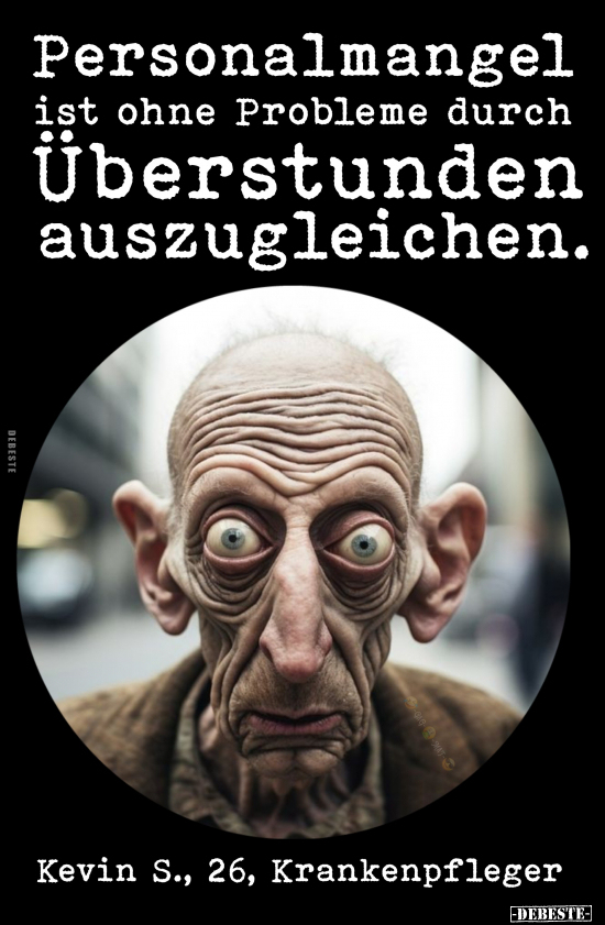 Personalmangel ist ohne Probleme durch Überstunden.. - Lustige Bilder | DEBESTE.de