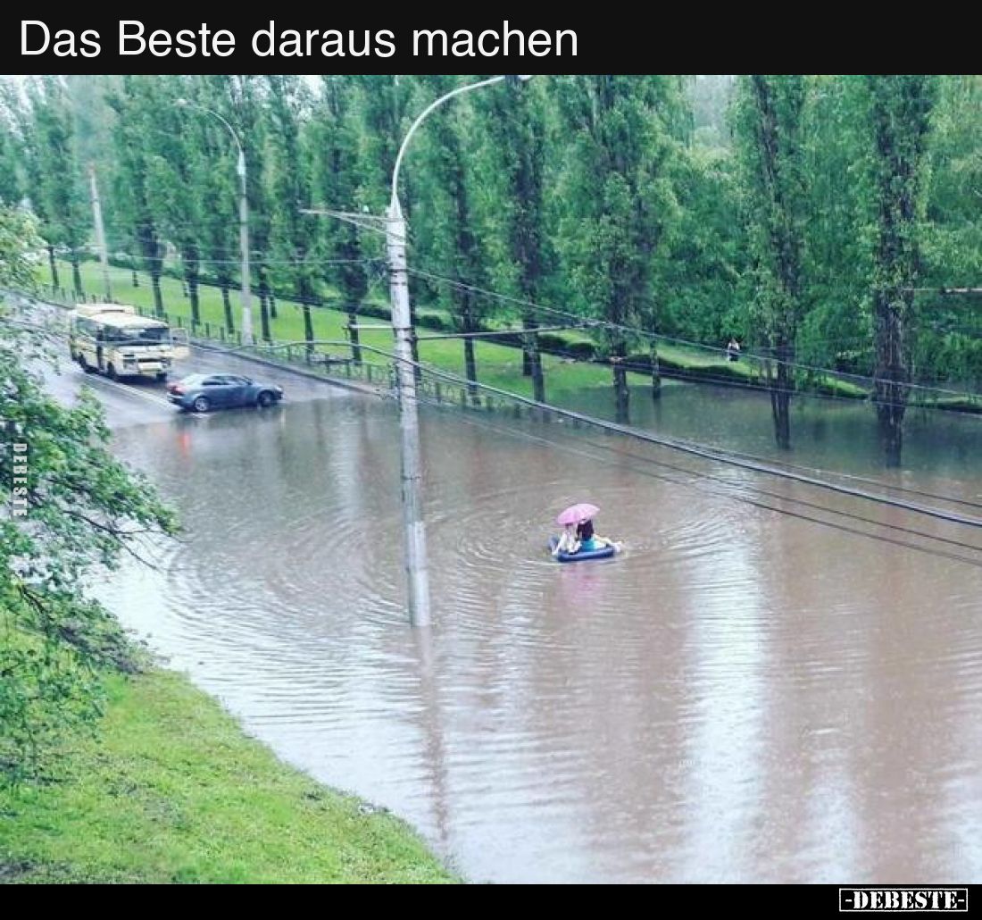 Das Beste daraus machen..