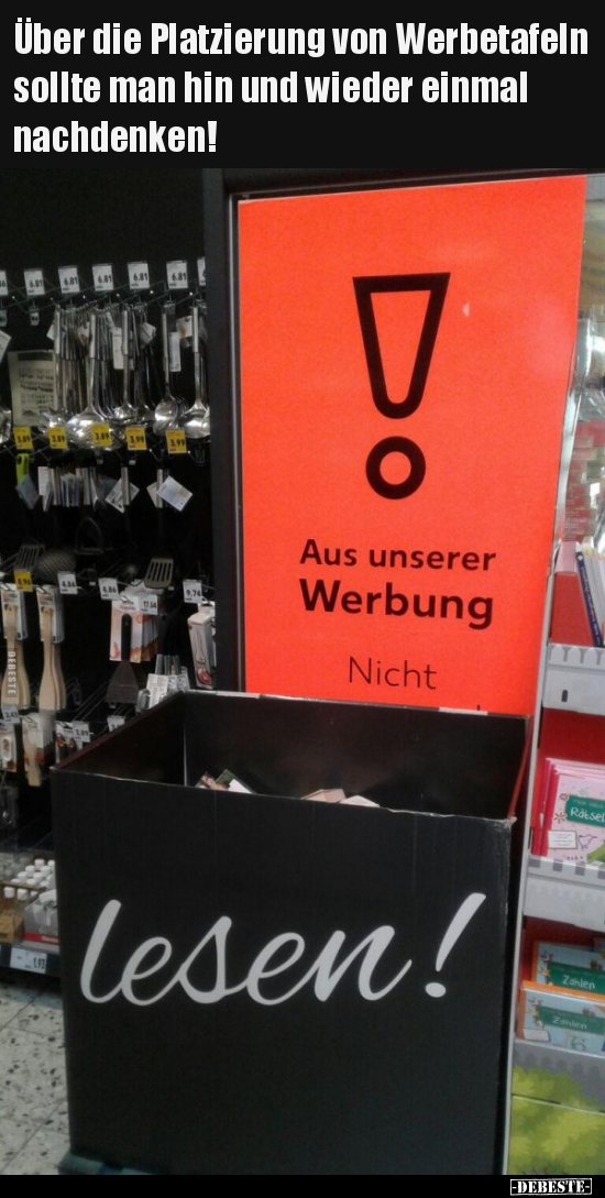 Über die Platzierung von Werbetafeln sollte man hin und.. - Lustige Bilder | DEBESTE.de