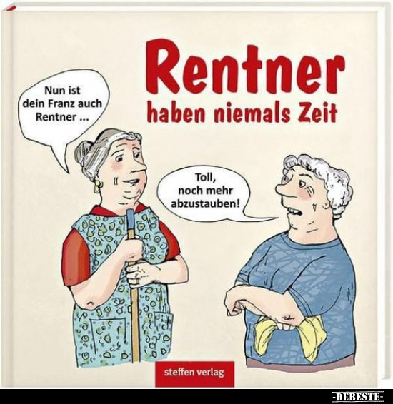 Rentner haben niemals Zeit.. - Lustige Bilder | DEBESTE.de