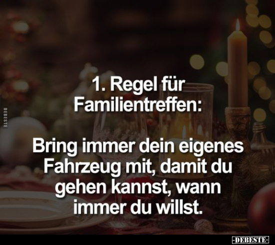 1. Regel für Familientreffen:.. - Lustige Bilder | DEBESTE.de