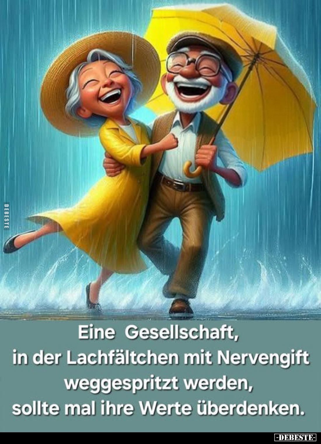 Eine Gesellschaft, in der Lachfältchen mit Nervengift weggespritzt werden, sollte mal ihre Werte überdenken.