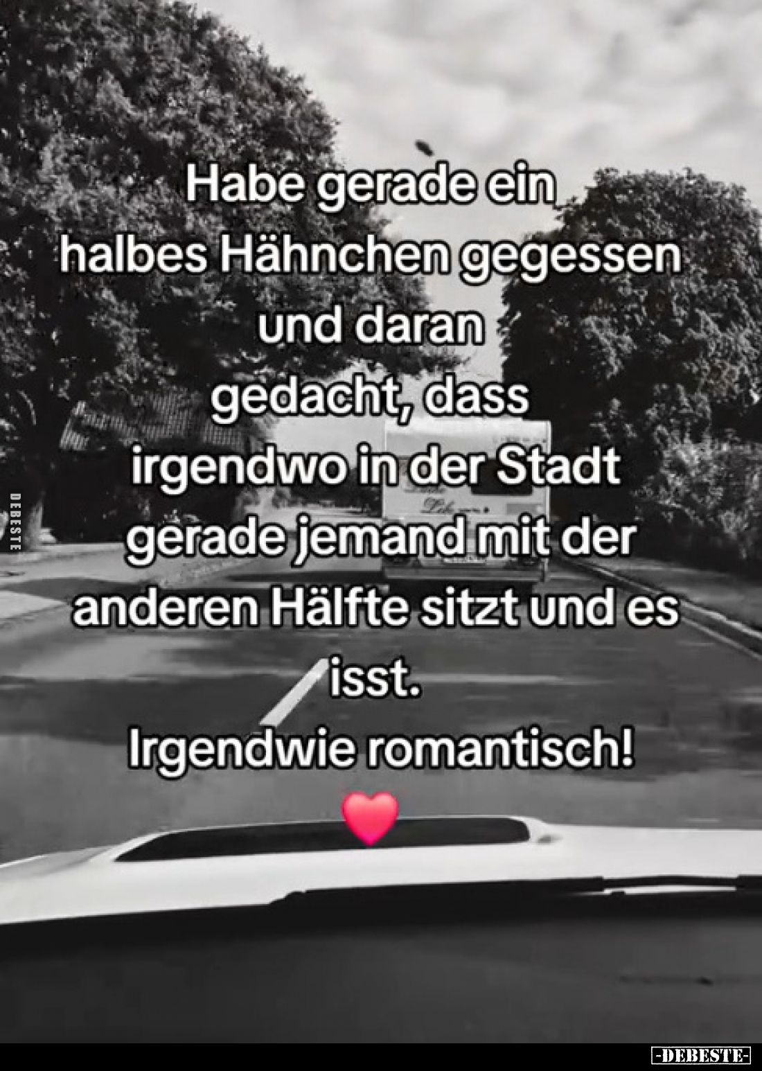 Habe gerade ein halbes Hähnchen gegessen und daran gedacht, dass irgendwo in der Stadt gerade jemand mit der anderen Hälfte s...