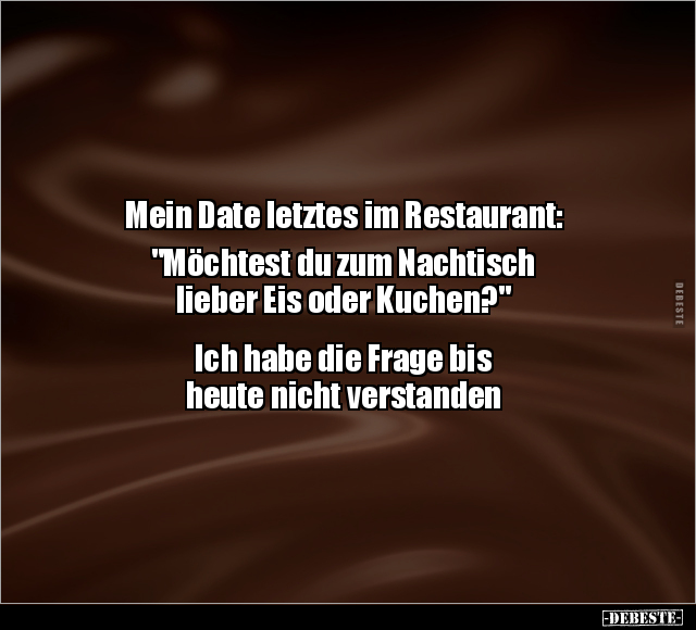 Mein Date letztes im Restaurant.. - Lustige Bilder | DEBESTE.de
