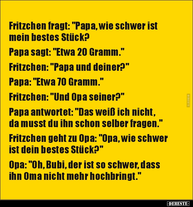 Fritzchen fragt: "Papa, wie schwer ist mein bestes.." - Lustige Bilder | DEBESTE.de