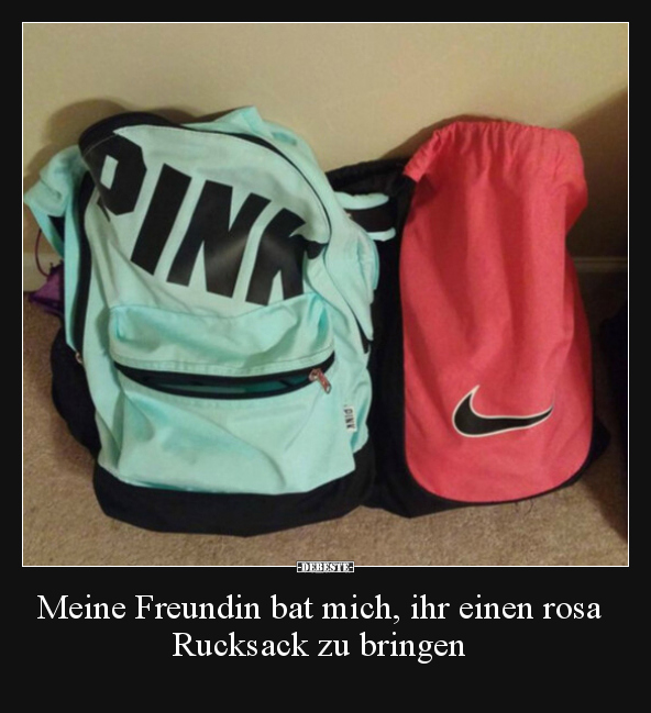 Meine Freundin bat mich, ihr einen rosa Rucksack zu.. - Lustige Bilder | DEBESTE.de