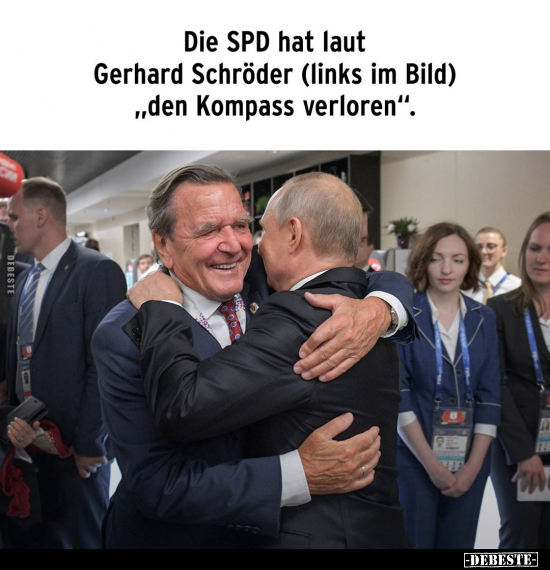 Die SPD hat laut Gerhard Schröder.. - Lustige Bilder | DEBESTE.de