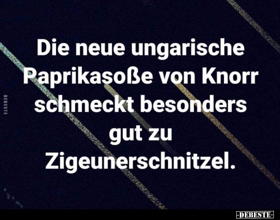 Die neue ungarische Paprikasoße von Knorr schmeckt.. - Lustige Bilder | DEBESTE.de