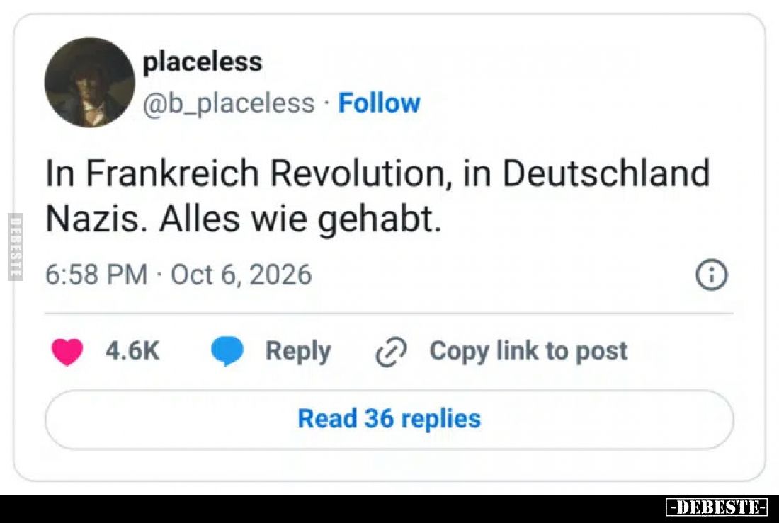 In Frankreich Revolution, in Deutschland Nazis. Alles wie gehabt.