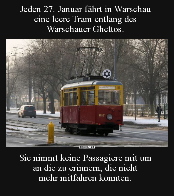 Jeden 27. Januar fährt in Warschau eine leere Tram entlang.. - Lustige Bilder | DEBESTE.de