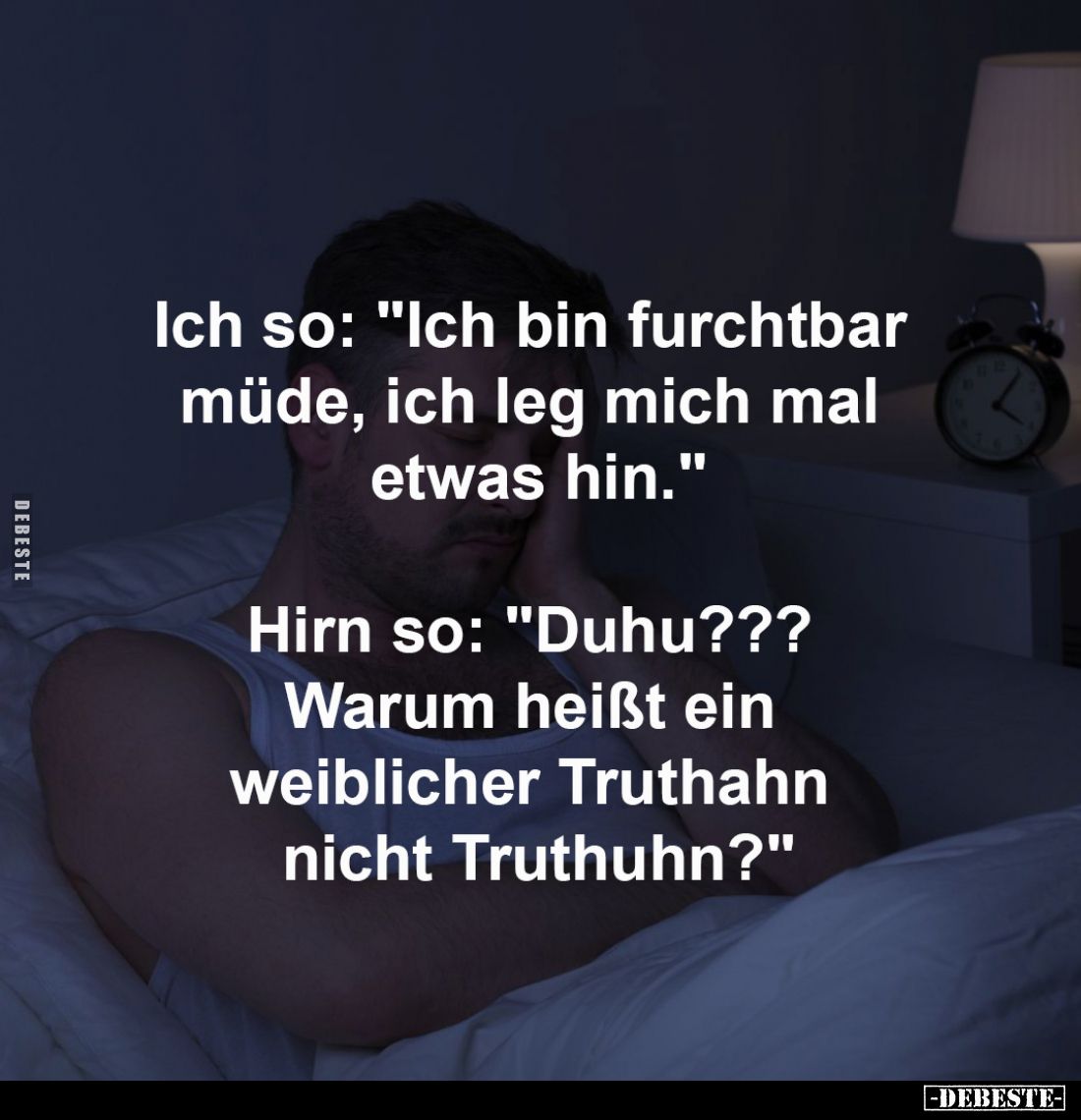 Ich so: "Ich bin furchtbar müde, ich leg mich mal etwas.." - Lustige Bilder | DEBESTE.de