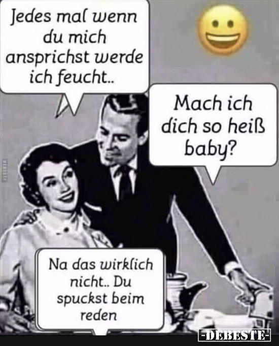 Ich werde feucht  - Lustige Bilder | DEBESTE.de