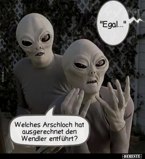 Welches Arschloch hat ausgerechnet.. - Lustige Bilder | DEBESTE.de