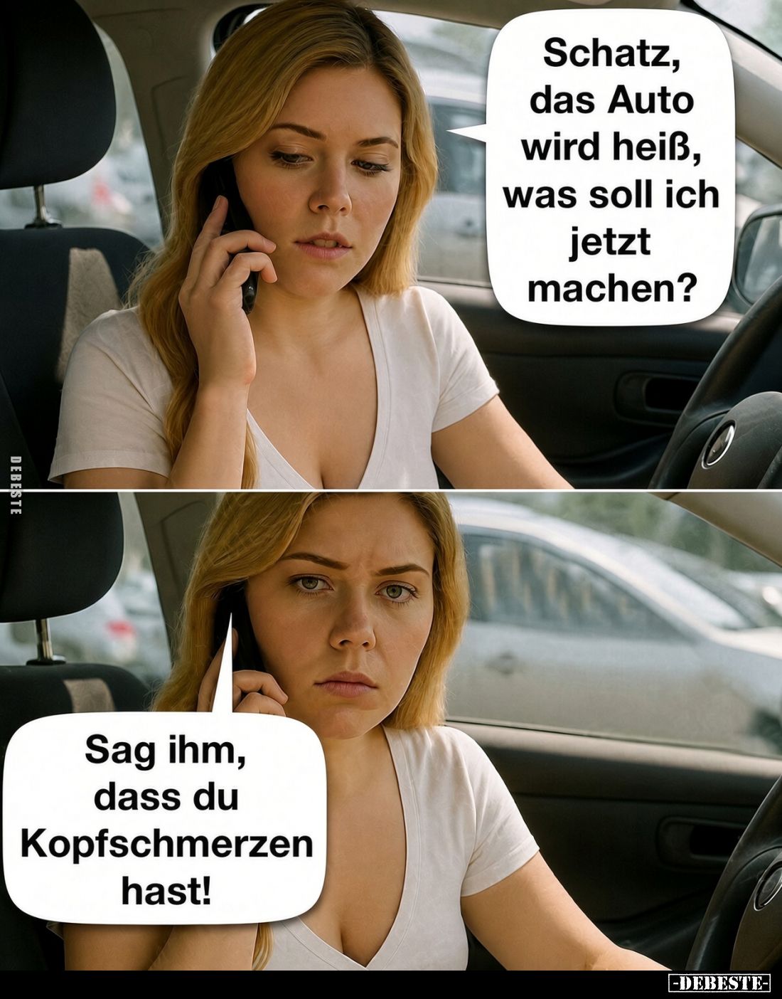 Schatz, das Auto wird heiß, was soll ich jetzt machen?
