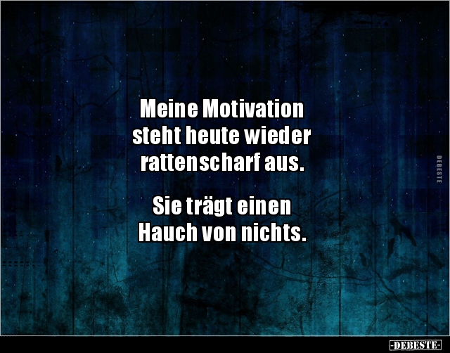 Meine Motivation steht heute wieder rattenscharf.. - Lustige Bilder | DEBESTE.de