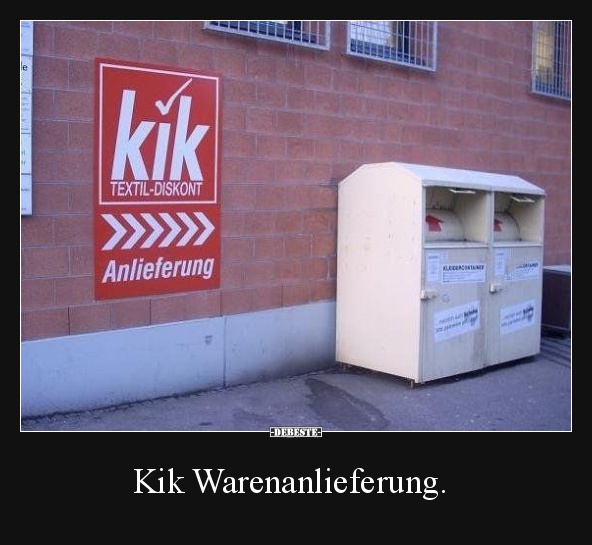 Kik Warenanlieferung. - Lustige Bilder | DEBESTE.de