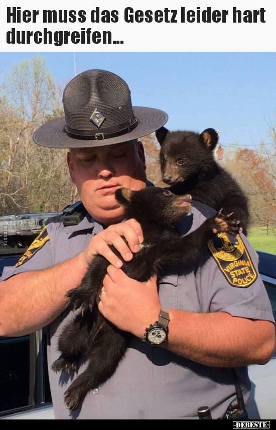 Hier muss das Gesetz leider hart durchgreifen...