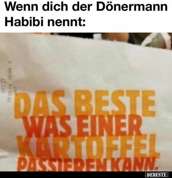 Wenn dich der Dönermann Habibi nennt..