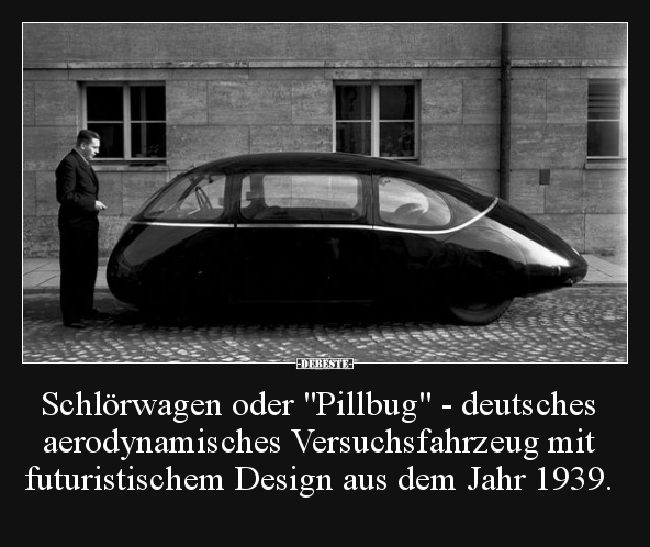 Schlörwagen oder "Pillbug" - deutsches aerodynamisches.. - Lustige Bilder | DEBESTE.de