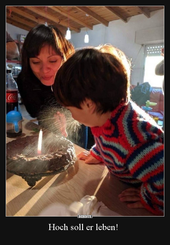 Hoch soll er leben!..